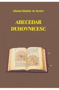 Abecedar duhovnicesc de Sfantul Dimitrie de Rostov