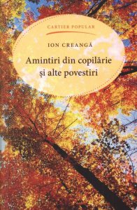 Amintiri din copilarie si alte povestiri