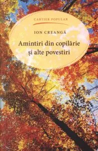 Amintiri din copilarie si alte povestiri