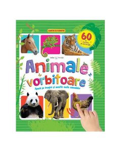 Animale vorbitoare. 60 de sunete de animale