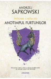 Anotimpul furtunilor. Seria Witcher Vol.8 de Andrzej Sapkowski
