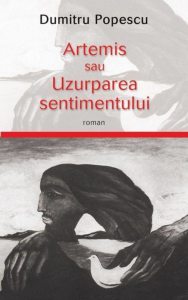 Artemis sau Uzurparea sentimentului