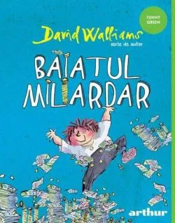 Băiatul miliardar - HC de David Edward Walliams
