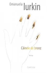 Cainele de bronz de Emanuela Iurkin