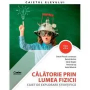 Calatorie prin lumea fizicii. Caiet clasa a 6-a de Cristian Presura