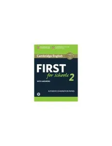 Cambridge English First for Schools 2 Student's Book with answers and Audio de Adrian Holliday