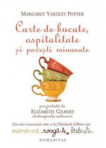 Carte de bucate, ospitalitate si povesti minunate - prezentata de Elizabeth Gilbert, stranepoata autoarei