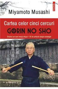 Cartea celor cinci cercuri de Miyamoto Musashi