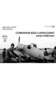 Constantin Bazu Cantacuzino, printul inaltimilor
