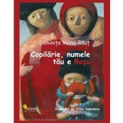 Copilarie, numele tau e rosu