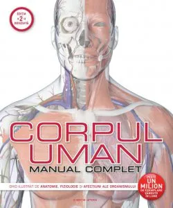 Corpul uman. Manual complet
