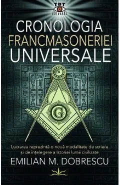 Cronologia francmasoneriei universale de Emilian M. Dobrescu
