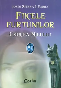 Crucea Nilului. Vol. 2 din Fiicele furtunilor de Jordi Sierra I Fabra