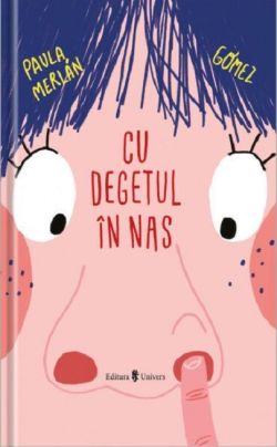 Cu degetul in nas