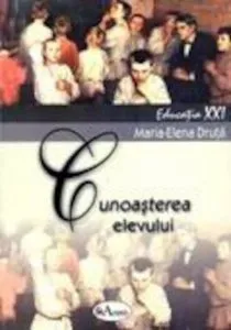Cunoasterea elevului de Maria Elena Druta