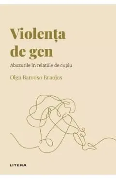 Descopera psihologia. Violenta de gen
