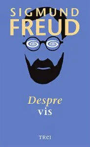 Despre vis de Sigmund Freud