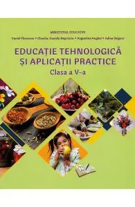 Educatie tehnologica si aplicatii practice - Clasa 5 - Manual de Daniel Paunescu