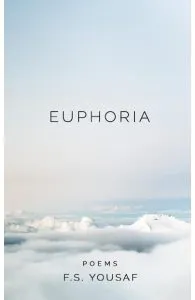 Euphoria de F S Yousaf