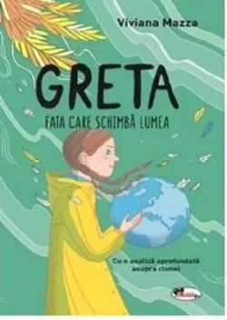 Greta. Fata care schimba lumea de Viviana Mazza