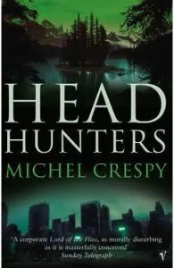 Head Hunters de Michel Crespy