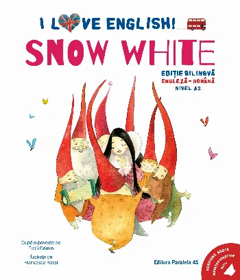 I Love English., Snow White (Albă-ca-Zăpada)