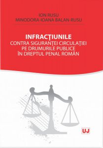 Infractiunile contra  sigurantei circulatiei pe drumurile publice in dreptul penal roman