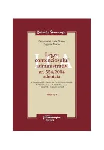 Legea contenciosului administrativ nr. 554/2004 adnotată de Gabriela Victoria Birsan