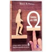 Legea lui OM. Ecologia relatiilor interumane si reguli ale negocierilor de succes de Marcel Popescu