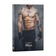 M&M, Volumul 2, Max de Alexandra Andreica