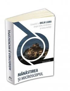 Manastirea si microscopul de Dalai Lama