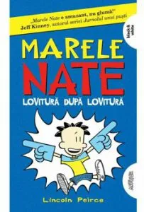 Marele Nate 2. Lovitura dupa lovitura! de Lincoln Peirce