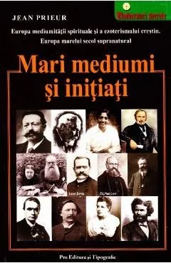 Mari mediumi si initiati