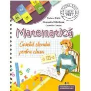 Matematica. Caietul elevului pentru clasa a 3-a de Cleopatra Mihailescu