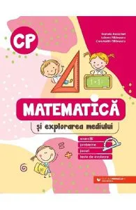 Matematica si explorarea mediului. Exercitii, probleme, jocuri, teste - Clasa pregatitoare de Iuliana Filfanescu