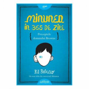 Minunea in 365 de zile, preceptele domnului Browne