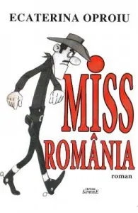 Miss Romania de Ecaterina Oproiu