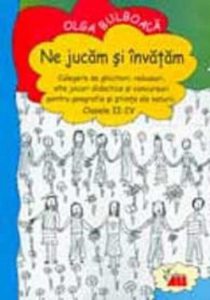 Ne jucam si invatam - peste 100 de jocuri, ghicitori si rebusuri