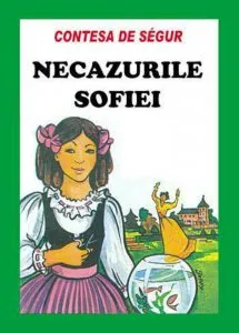 Necazurile Sofiei de Contesa de Segur
