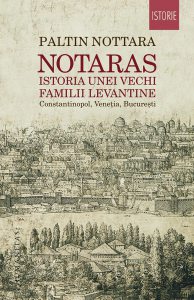 Notaras. Istoria unei vechi familii levantine
