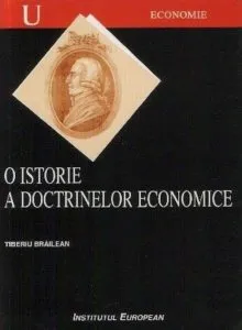 O istorie a doctrinelor economice de Tiberiu Brailean