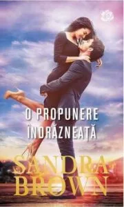 O propunete indrazneata de Sandra Brown