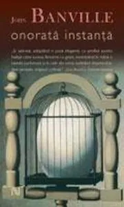 Onorata instanta de John Banville