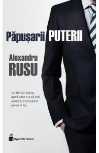 Papusarii puterii de Alexandru Rusu