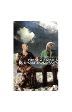 Povestea povestită nu e povestea adevarată (RESIGILAT)