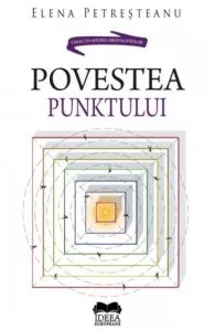 Povestea punktului de Elena Petresteanu