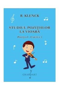 Studiul pozitiilor la vioara pozitia I caietul I