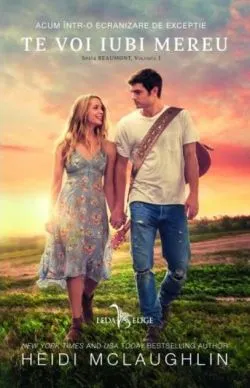 Te voi iubi mereu (Vol. 1) de Heidi Mclaughlin
