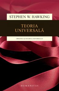 Teoria universala. Originea si soarta Universului. Editia a II-a