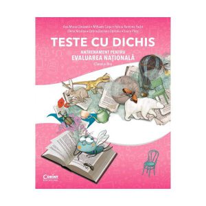 Teste cu dichis. Antrenament pentru evaluarea națională – Clasa a II-a